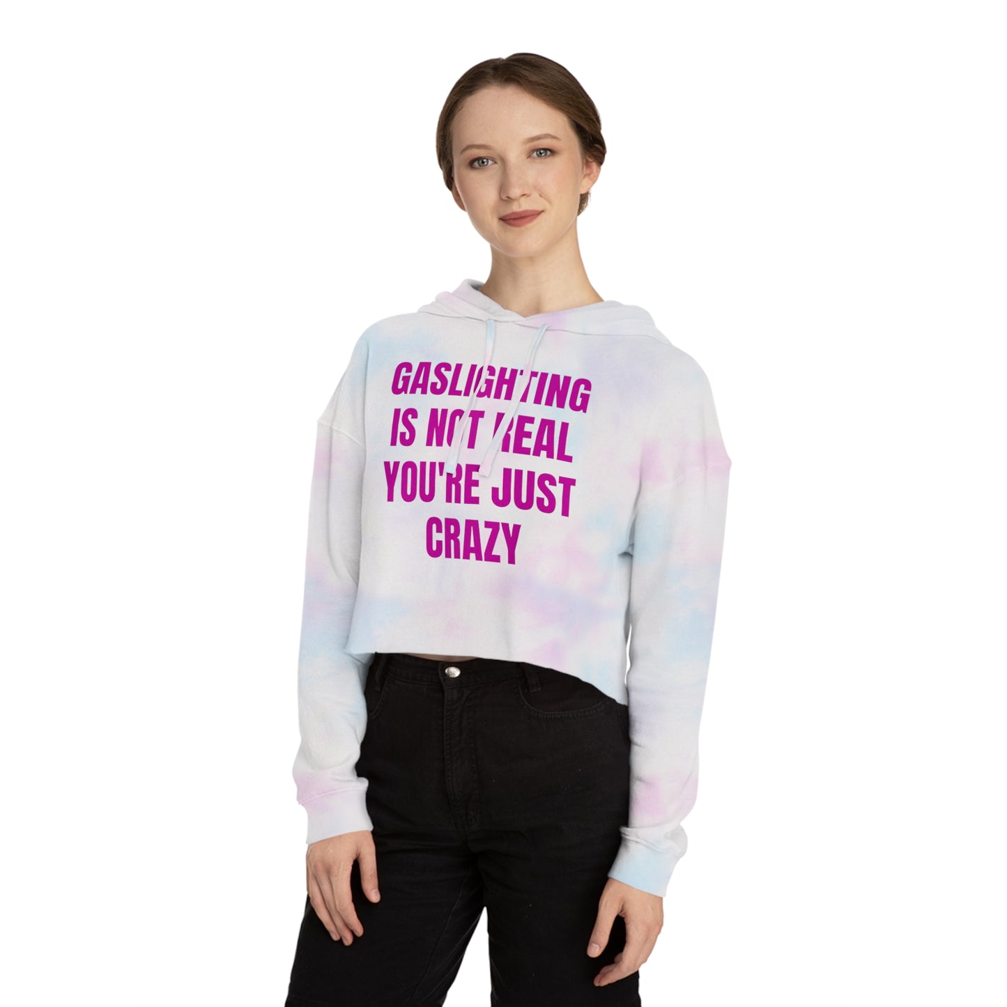 "Gaslighting is not real, you're just crazy" Hoodie