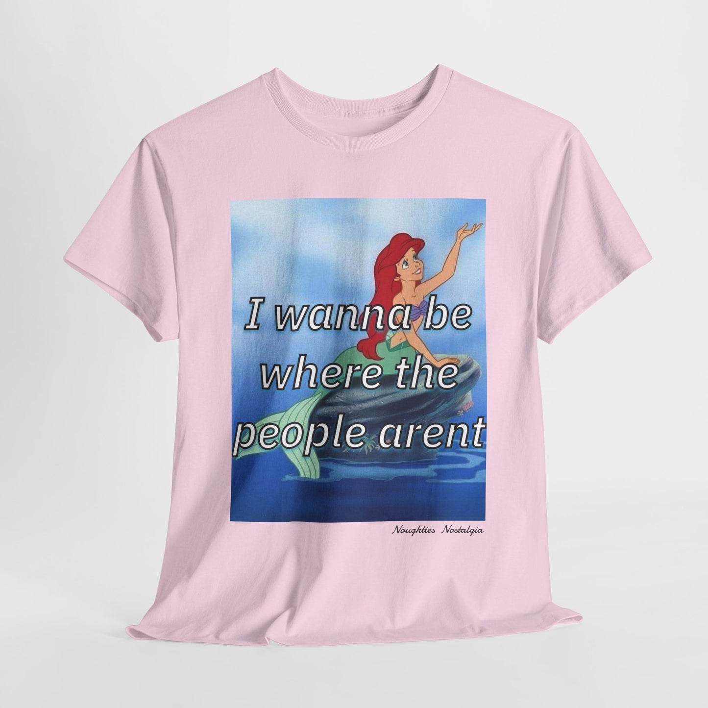 “I wanna be where the people aren’t" Unisex Cotton Tee