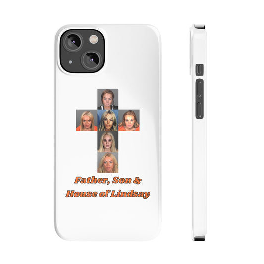 "Father, Son & House of Lindsay" Phone Case