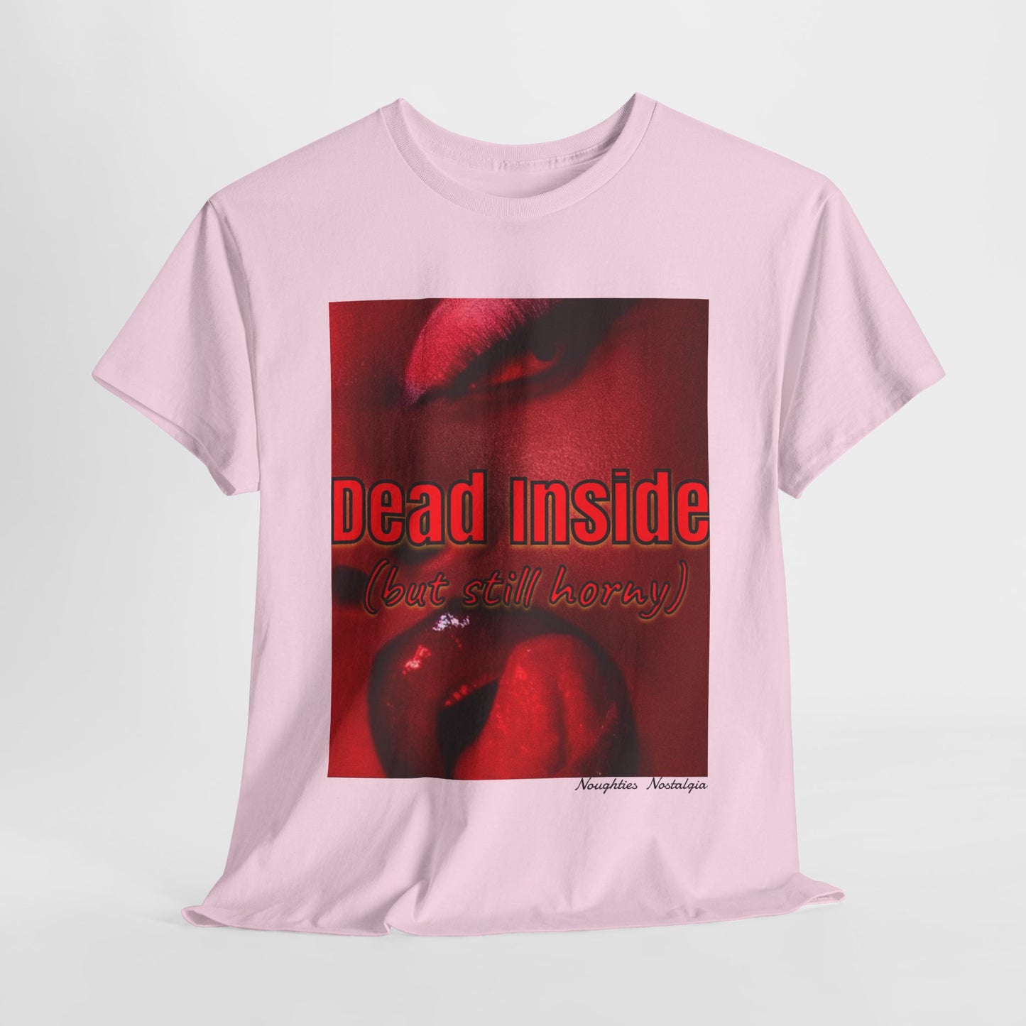 “DEAD INSIDE (but Still Horny)" Unisex Cotton Tee