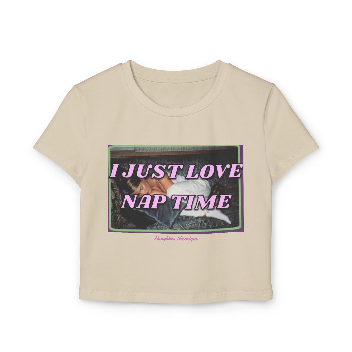 "I JUST LOVE NAP TIME" Baby Tee