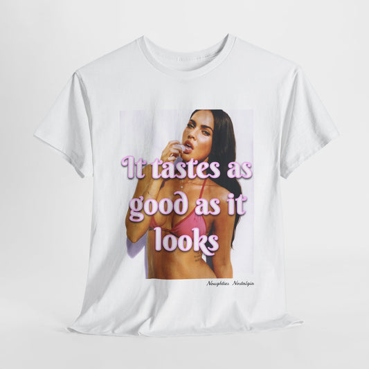 “It tastes as good as it looks" Unisex Cotton Tee
