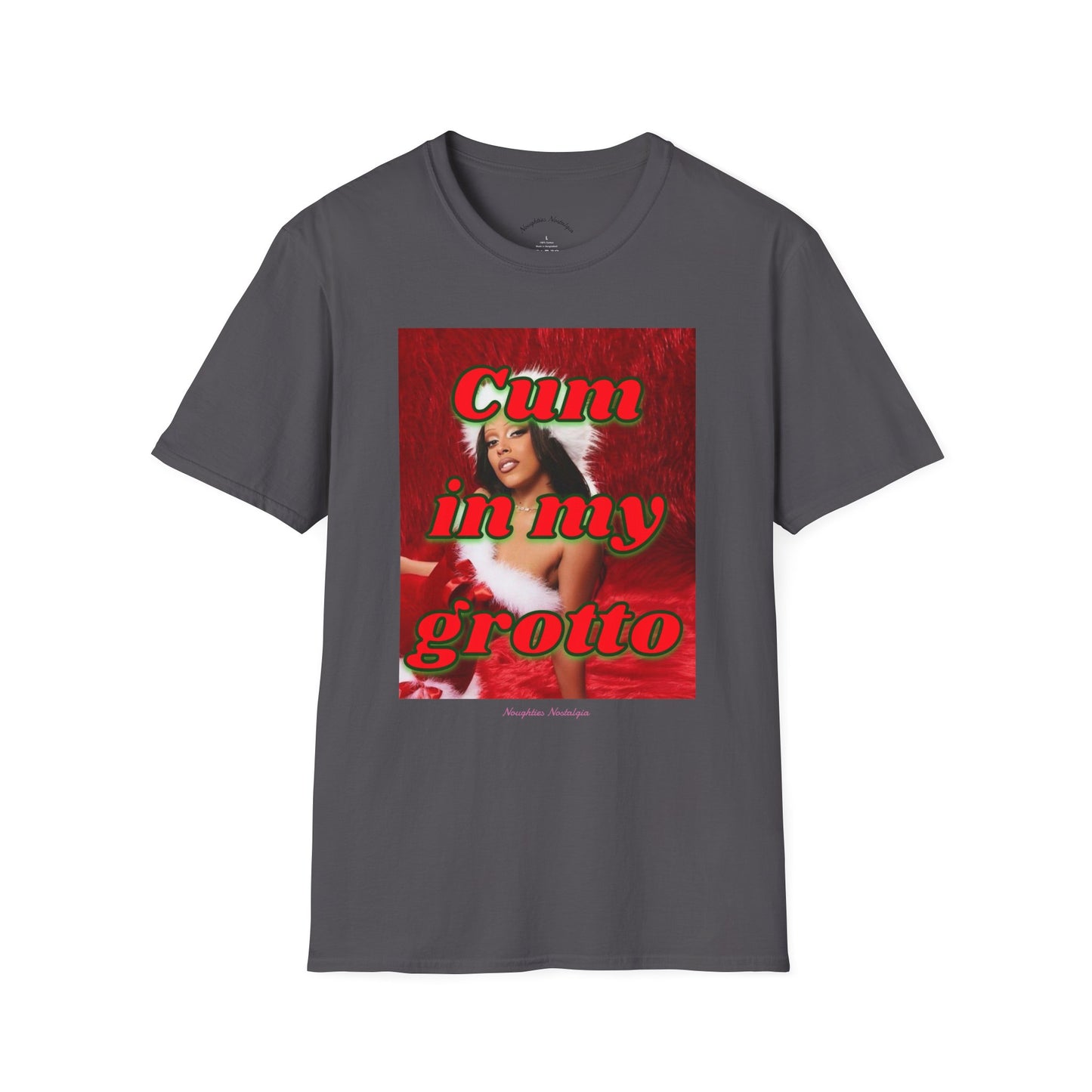 “CUM IN SMY GROTTO” Unisex Statement Tee