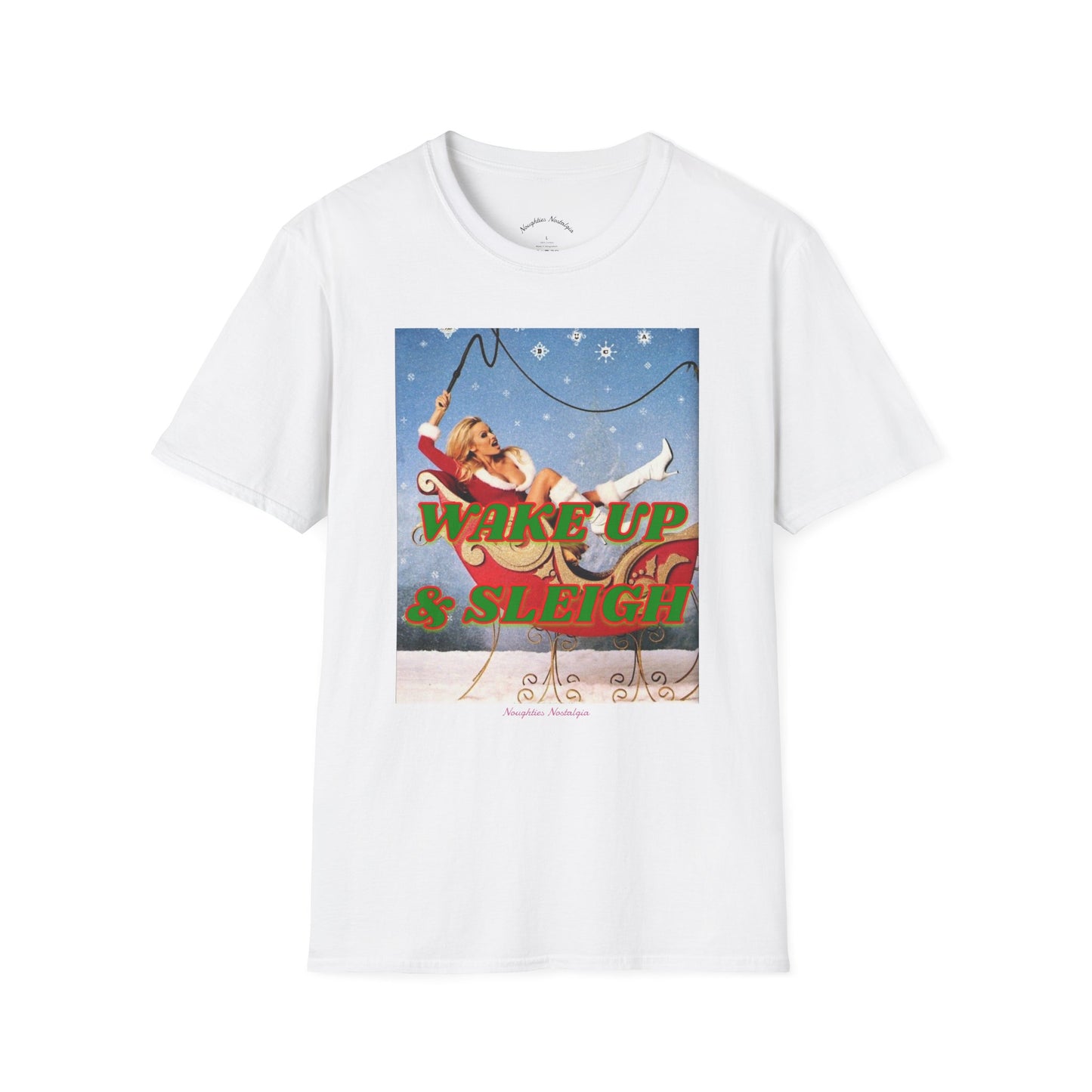 “WAKE UP & SLEIGH” Unisex Statement Tee