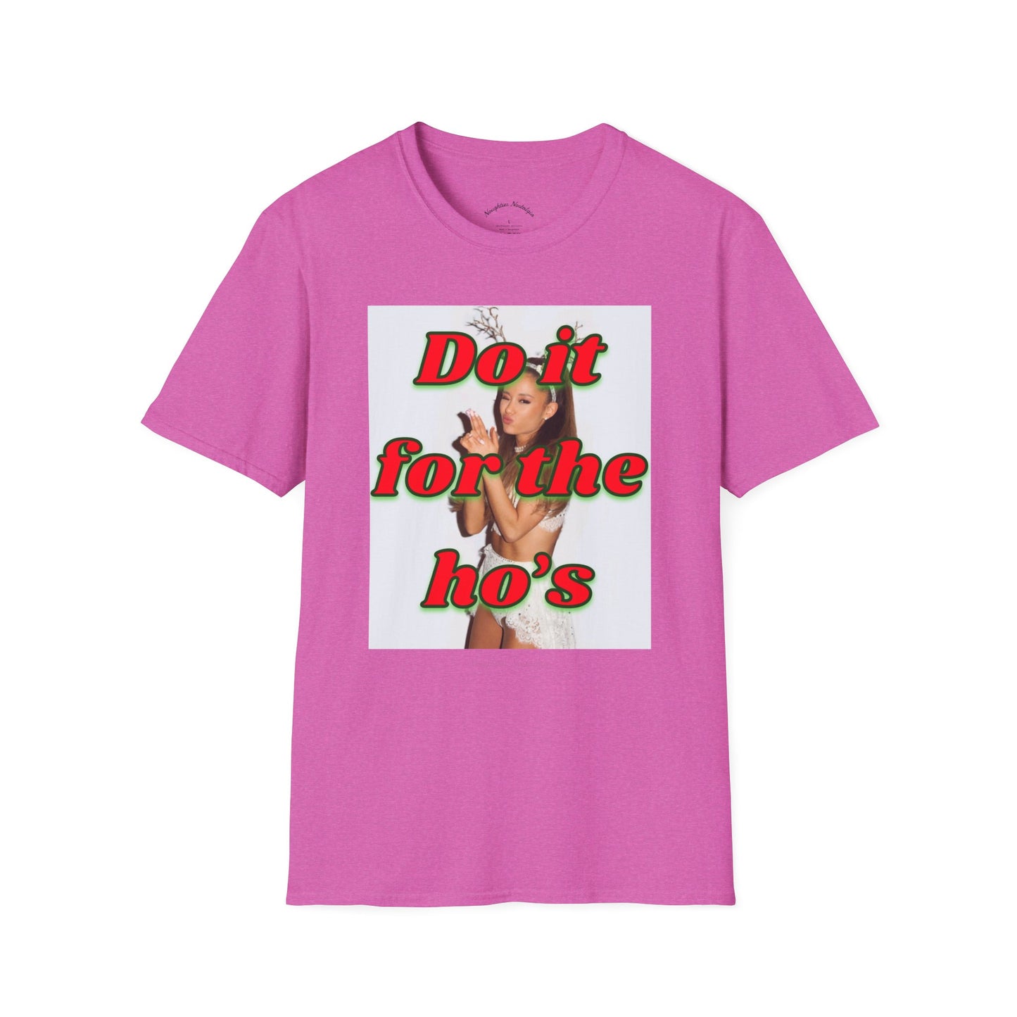 “DO IT FOR THE HO’S” Unisex Statement Tee