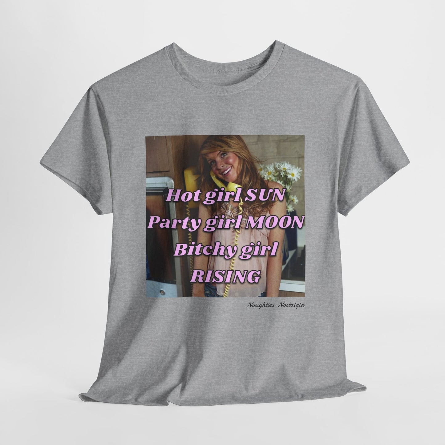 "Hot Girl Sun, Party Girl Moon, Bitchy Girl Rising" Unisex Cotton Tee