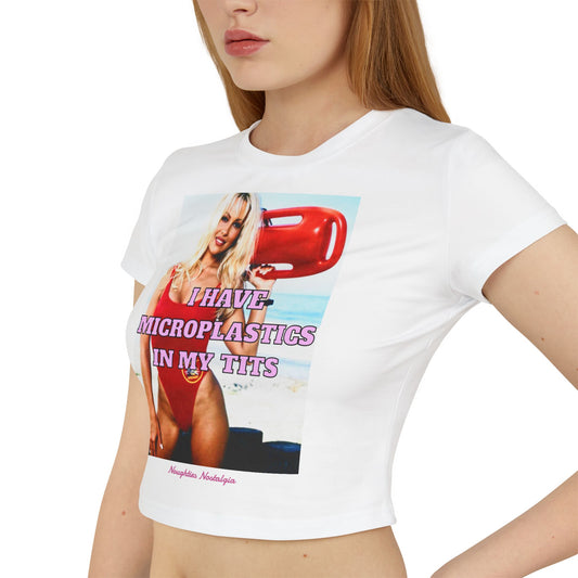 "I HAVE MICROPLASTICS IN MY TITS" Baby Tee