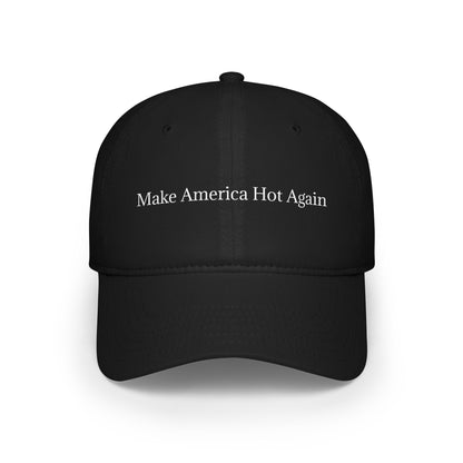 “Make America Hot Again” Baseball Cap