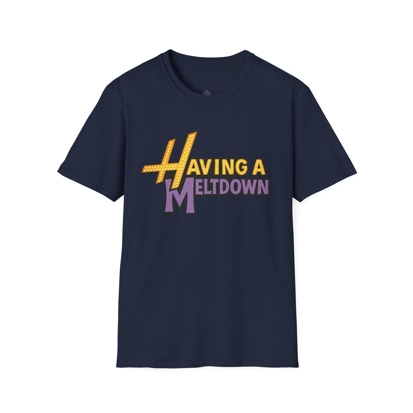 “HAVING A MELTDOWN” Unisex Statement Tee