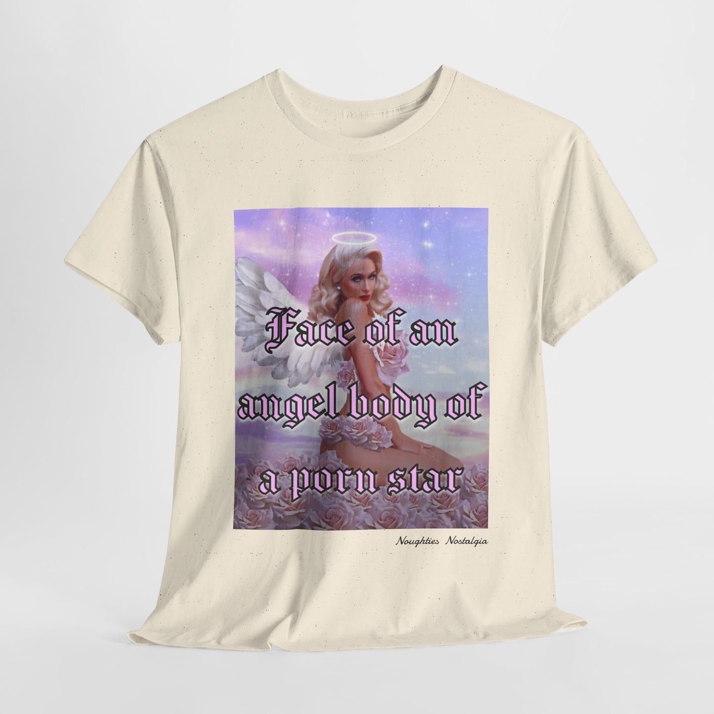 “FACE OF AN ANGEL BODY OF A PORN STAR" Unisex Cotton Tee
