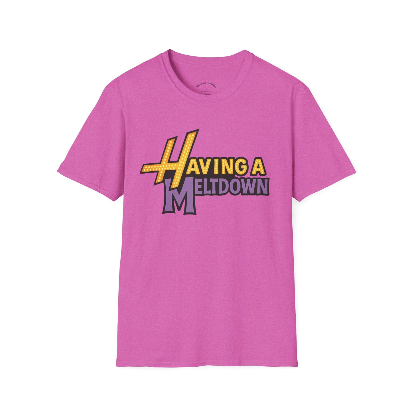 “HAVING A MELTDOWN” Unisex Statement Tee