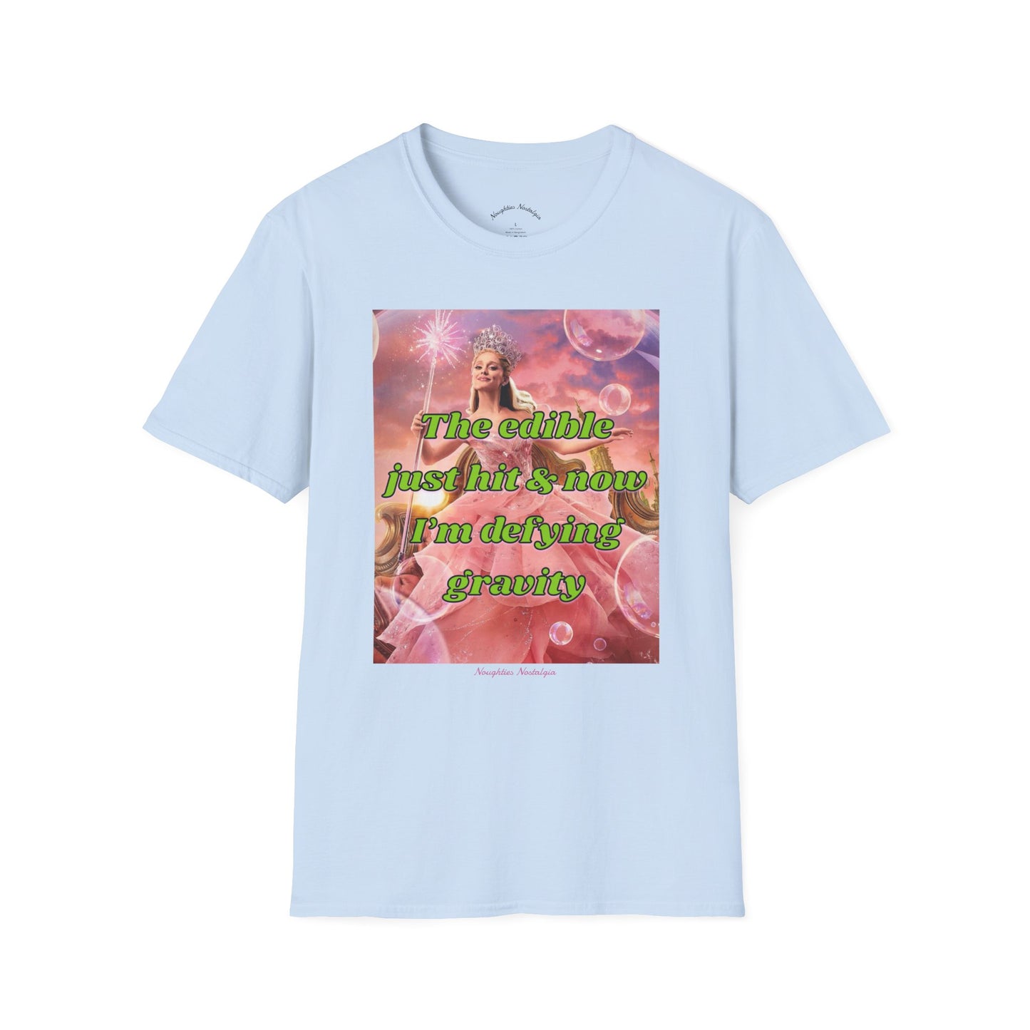 “The edible just hit and now I’m defying gravity” Unisex Statement Tee