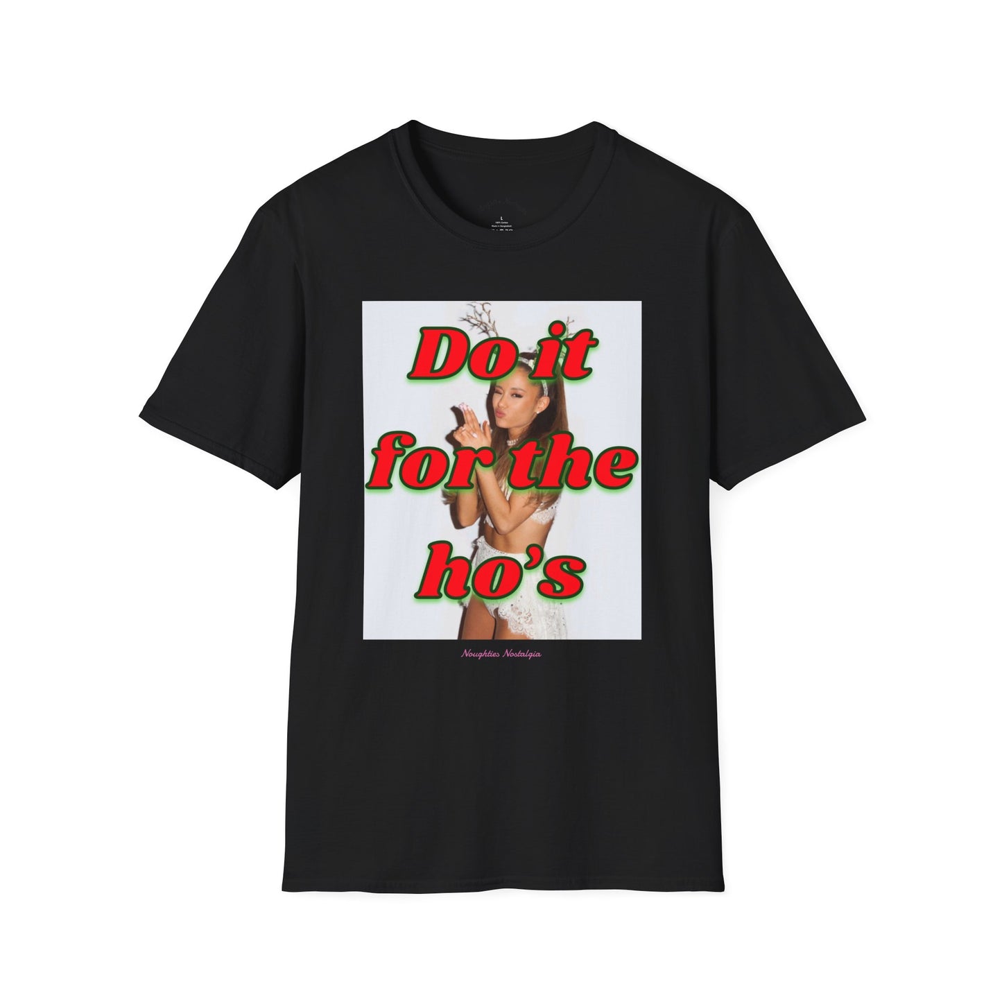 “DO IT FOR THE HO’S” Unisex Statement Tee