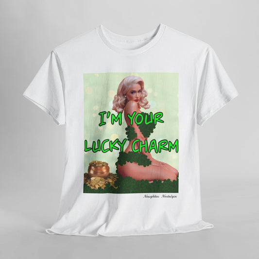 “I’m your Lucky Charm" Unisex Cotton Tee