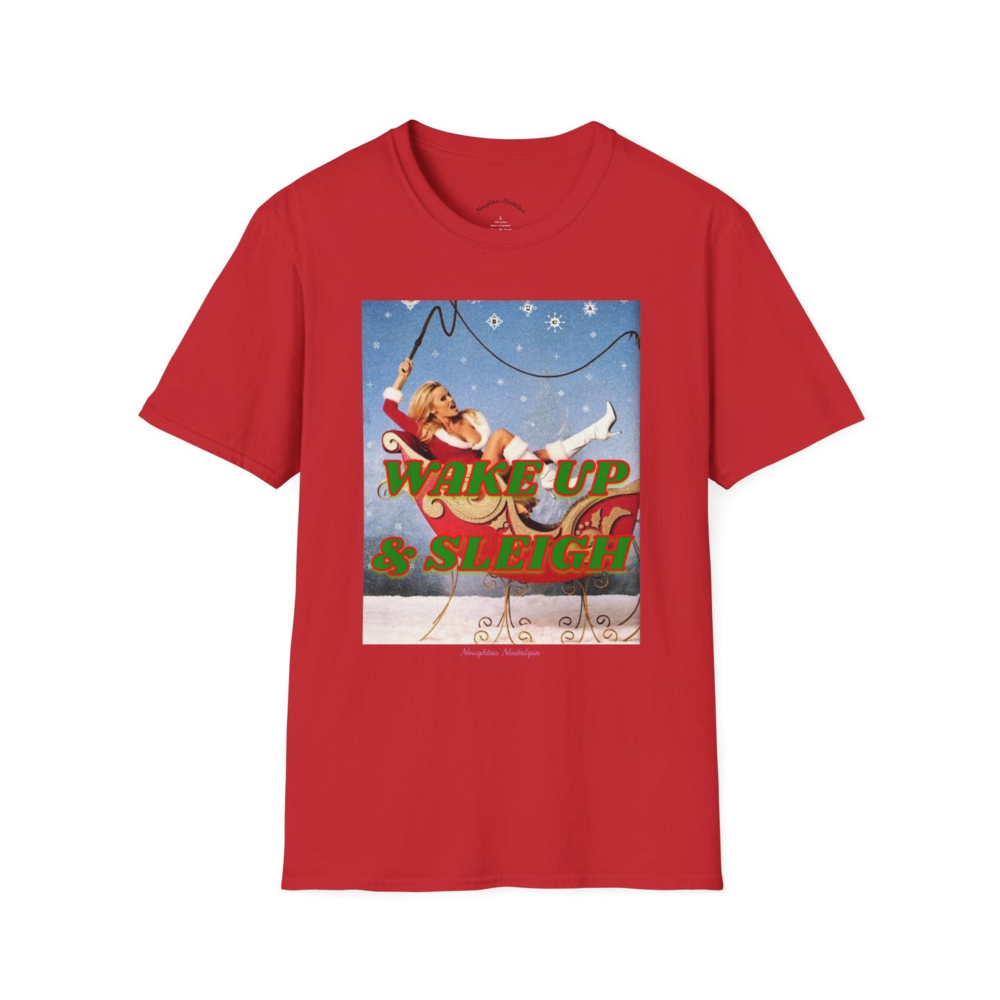 “WAKE UP & SLEIGH” Unisex Statement Tee